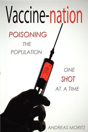 Vaccine-Nation: Poisoning the Population, One Shot at a Time image number 0