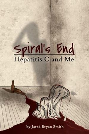Spiral's End: Hepatitis C and Me image number 0