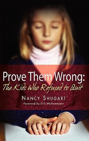 Prove Them Wrong: The Kids Who Refused To Quit image number 0