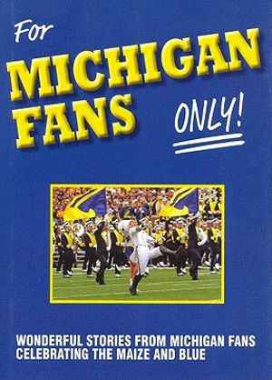 For Michigan Fans Only!: Wonderful Stories image number 0