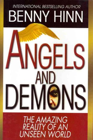Angels and Demons : The Amazing Reality of an Unseen World image number 0