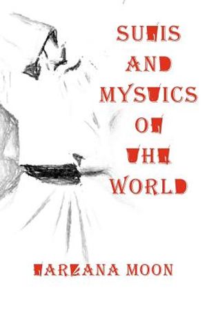 Sufis and Mystics of the World image number 0