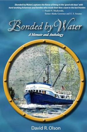 Bonded by Water: Memoirs of Family and Friends image number 0