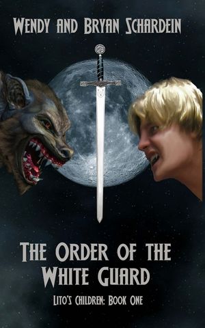 The Order of the White Guard: Lito's Children: Book One image number 0