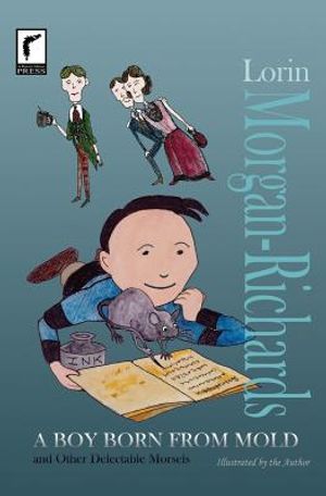 A Boy Born from Mold and Other Delectable Morsels image number 0