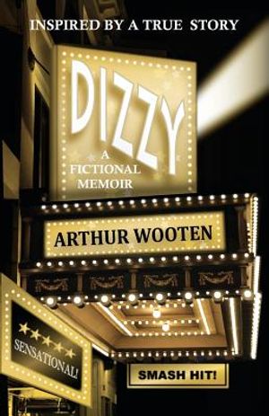 Dizzy: A Fictional Memoir image number 0