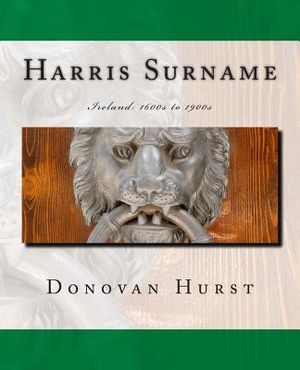 Harris Surname: Ireland: 1600s to 1900s image number 0