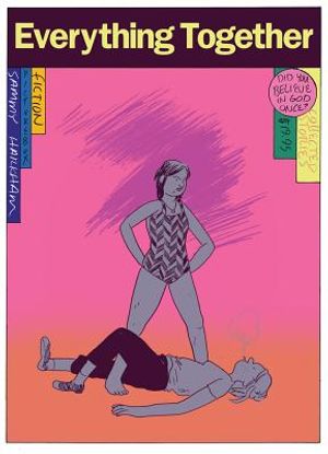 Everything Together: Collected Stories image number 0