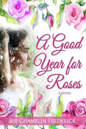 A Good Year for Roses image number 0