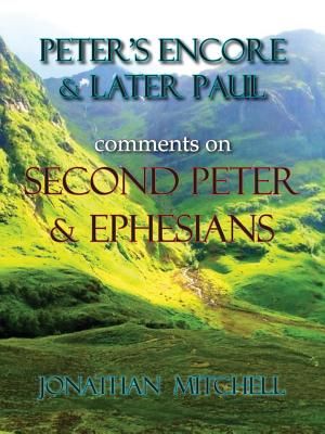 Peter's Encore & Later Paul, Comments on Second Peter & Ephesians image number 0
