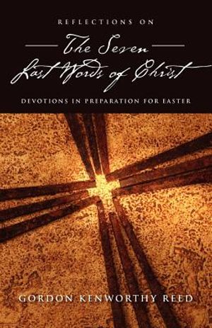 Reflections on the Seven Last Words of Christ image number 0
