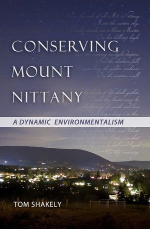 Conserving Mount Nittany: A Dynamic Environmentalism image number 0