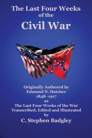 The Last Four Weeks of the Civil War image number 0