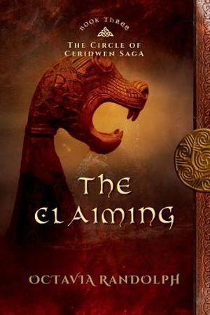 The Claiming: Book Three of The Circle of Ceridwen Saga image number 0