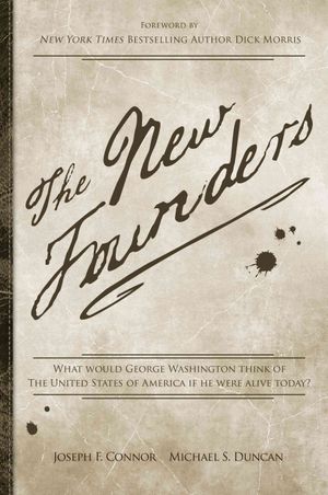 The New Founders : What would George Washington think of America if he were alive today? image number 0