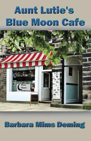 Aunt Lutie's Blue Moon Cafe image number 0