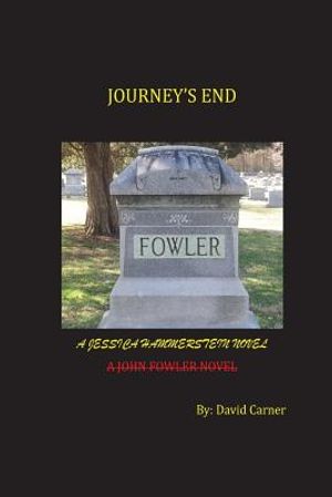 Journey's End: A John Fowler Novel image number 0