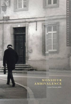 Monsieur Ambivalence: A Post-Literate Fable image number 0