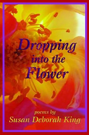 Dropping Into the Flower image number 0