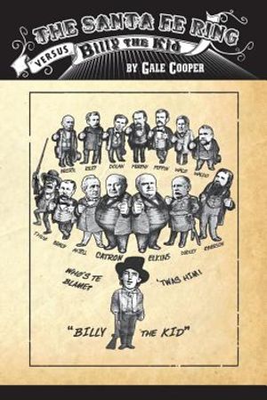 The Santa Fe Ring Versus Billy The Kid: The Making of an American Monster image number 0