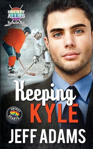 Keeping Kyle: A Hockey Allies Bachelor Bid MM Romance image number 0