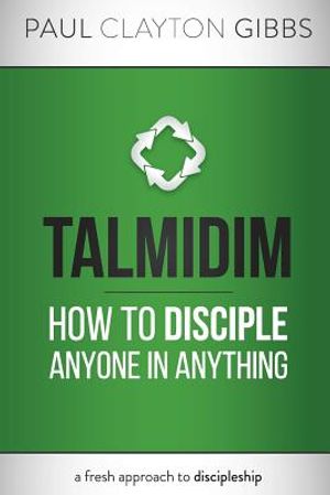 Talmidim: How to Disciple Anyone in Anything image number 0