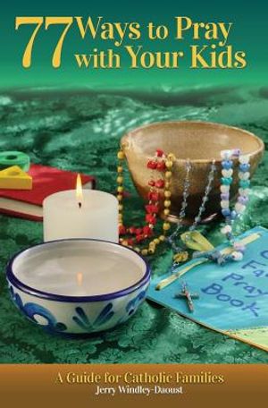 77 Ways to Pray with Your Kids image number 0