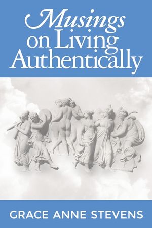 Musings on Living Authentically image number 0