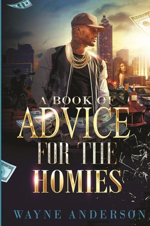 A Book of Advice for The Homies image number 0