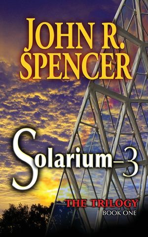 Solarium-3: Book One of the Solarium-3 Trilogy image number 0