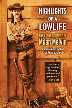 Highlights of a Lowlife: The Autobiography of Milan Melvin image number 0