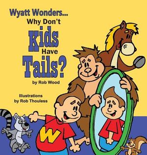 Why Don't Kids Have Tails image number 0