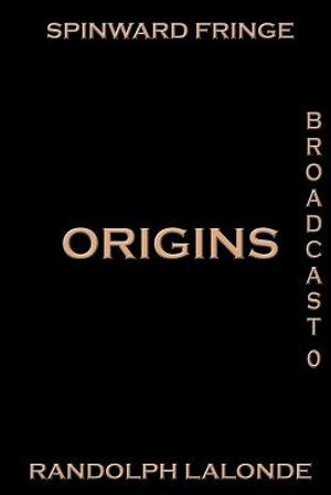 Spinward Fringe Broadcast 0: Origins image number 0