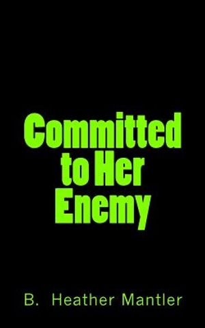 Committed to Her Enemy image number 0