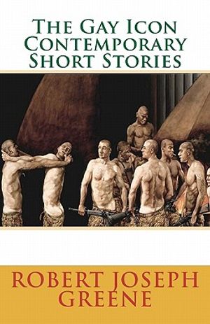 The Gay Icon Contemporary Short Stories image number 0