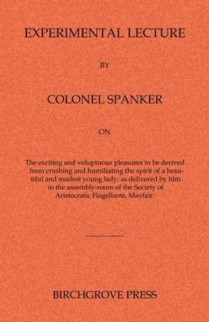 Experimental Lecture By Colonel Spanker image number 0