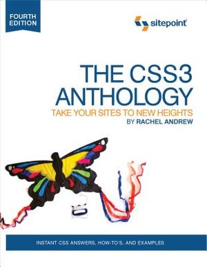 The Css3 Anthology: Take Your Sites to New Heights image number 0