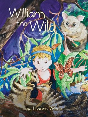 William the Wild: Australian Wild Series image number 0