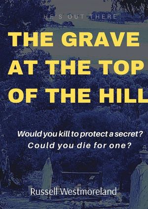 The Grave at the Top of the Hill image number 0