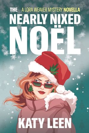 The Nearly Nixed No&euml;l: A Lora Weaver Mini-Mystery image number 0