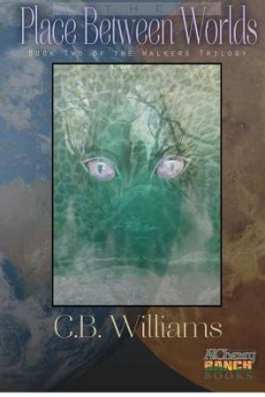 The Place Between Worlds: Book Two of the Walkers Trilogy image number 0