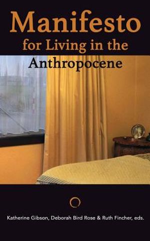 Manifesto for Living in the Anthropocene image number 0