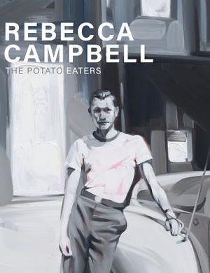 Rebecca Campbell: The Potato Eaters image number 0