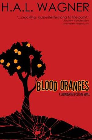 Blood Oranges: A Chamberlain Cotton Novel image number 0