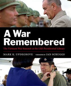 A War Remembered: The Vietnam War Summit at the LBJ Presidential Library image number 0