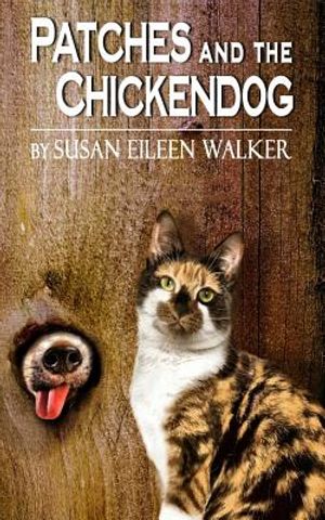 Patches and the Chickendog image number 0