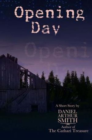 Opening Day: A Short Story image number 0