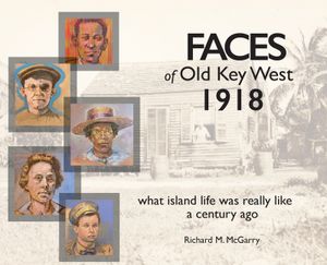 Faces of Old Key West 1918 image number 0