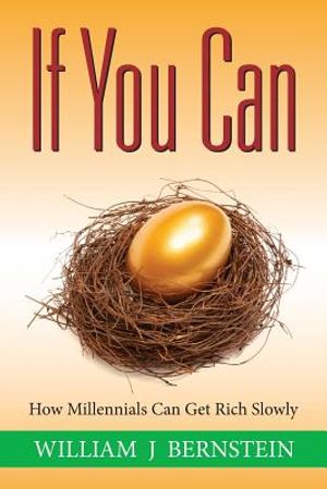 If You Can: How Millennials Can Get Rich Slowly image number 0