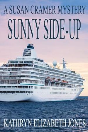 Sunny Side-Up: A Susan Cramer Mystery image number 0